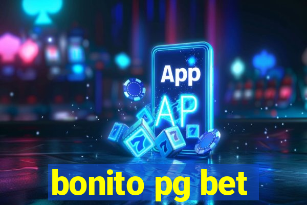 bonito pg bet